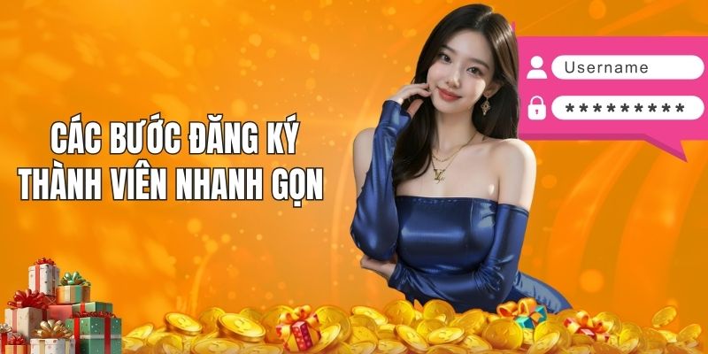 Các bước đăng ký thành viên nhanh gọn cho người chơi mới